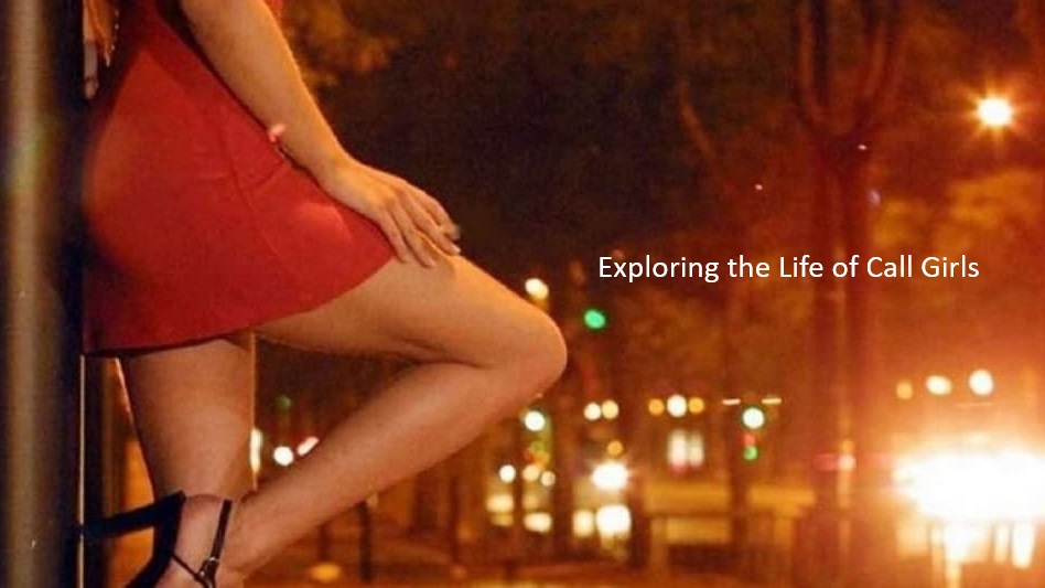 call girl Daily Routines and Challenges